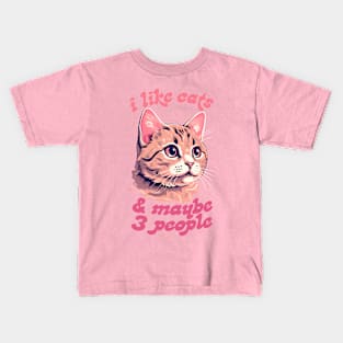 I Like Cats & Maybe 3 People Kids T-Shirt